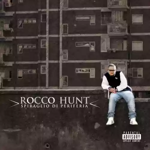 Cover Rocco Hunt - Spiraglio Di Periferia