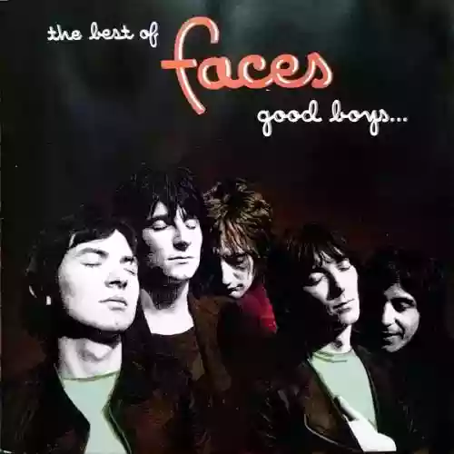 Cover Rod Stewart & The Faces - The Best Of Faces: Good Boys... When They're Asleep...