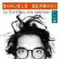 <b>Samuele Bersani</b> • La Fortuna Che Abbiamo (Live) 