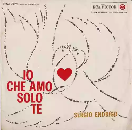 Cover Sergio Endrigo - Io Che Amo Solo Te