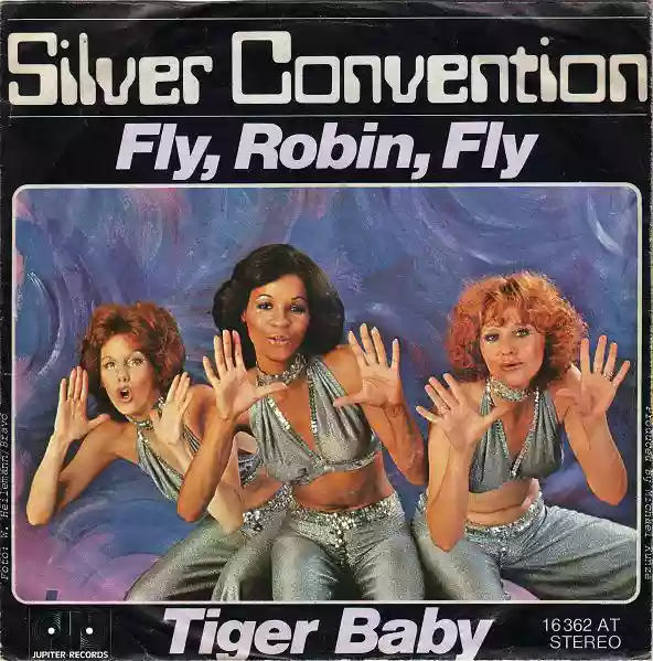 Silver Convention: Fly, Robin, Fly / Tiger Baby