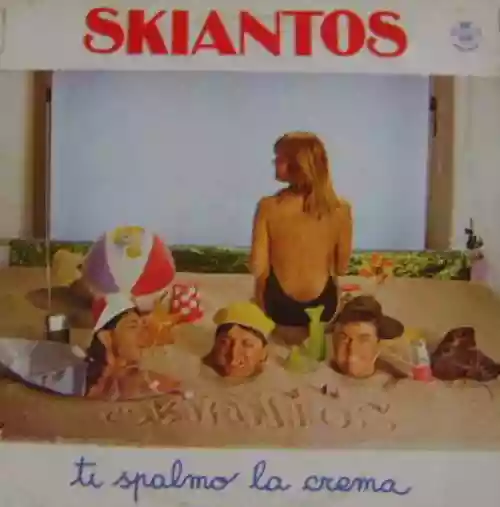Cover Skiantos - Ti Spalmo La Crema