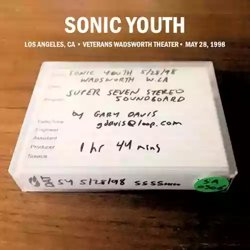 Cover Sonic Youth - Los Angeles, CA • Veterans Wadsworth Theatre • May 28, 1998