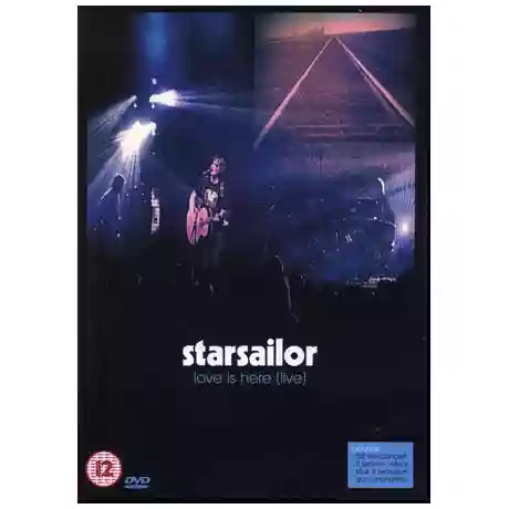 Starsailor: Love Is Here (Live)