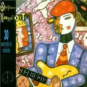 Steve Marriott: 30 Seconds To Midnite