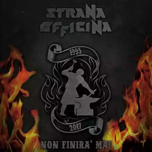 Cover Strana Officina - Non Finirà Mai