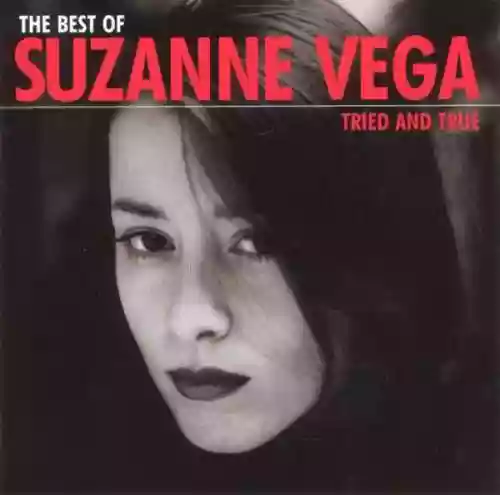 Cover Suzanne Vega - The Best Of Suzanne Vega: Tried And True