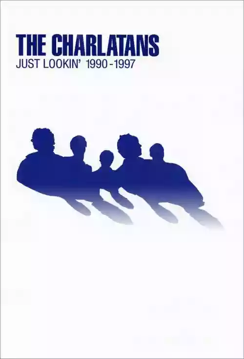 Cover The Charlatans - Just Lookin' 1990-1997