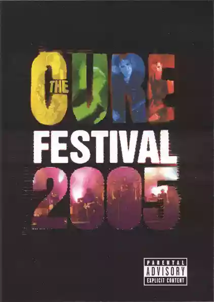 The Cure: Festival 2005