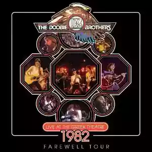 The Doobie Brothers: Live At The Greek Theatre 1982 Farewell Tour