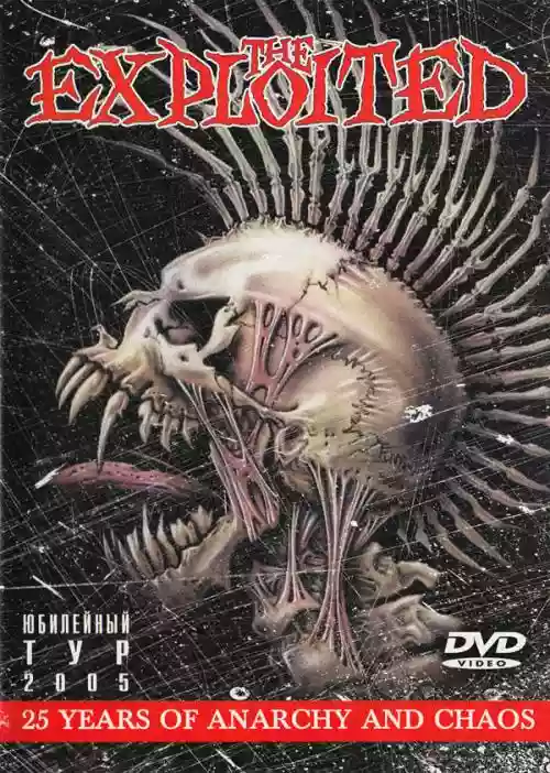 Cover The Exploited - 25 Years Of Anarchy And Chaos
