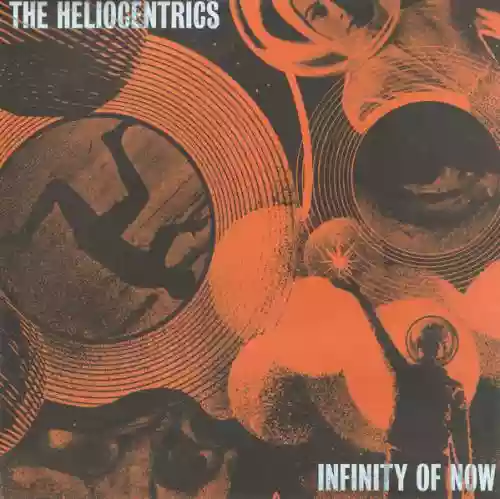 Cover The Heliocentrics - Infinity Of Now