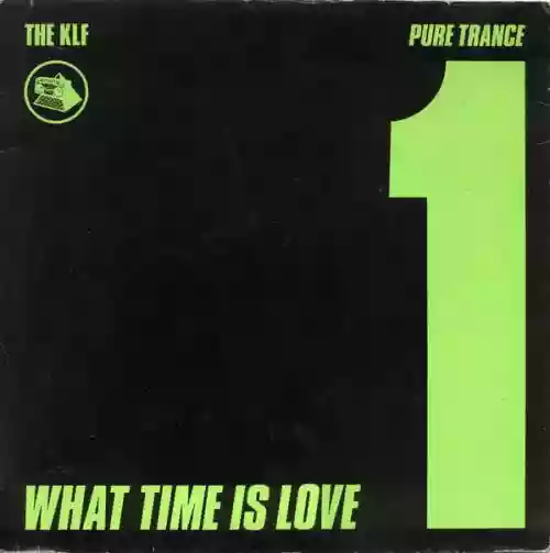 Cover The KLF - What Time Is Love? (Pure Trance 1)