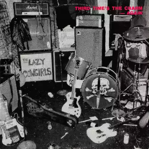 Cover The Lazy Cowgirls - Third Time's The Charm - Again