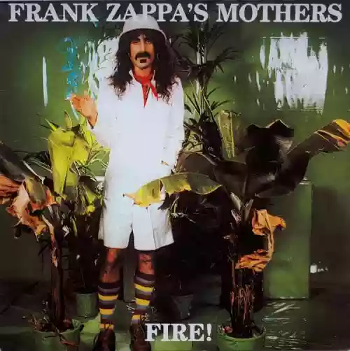 Cover The Mothers of Invention - Fire!
