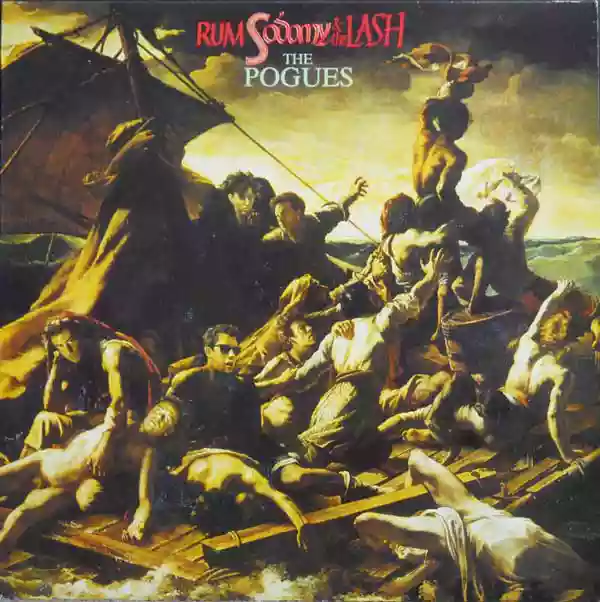 The Pogues: Rum Sodomy & The Lash