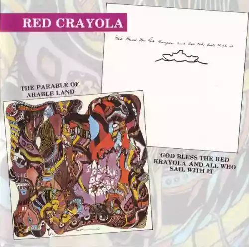 Cover The Red Krayola - Parable Of Arable Land / God Bless The Red Krayola And All Who Sail With It