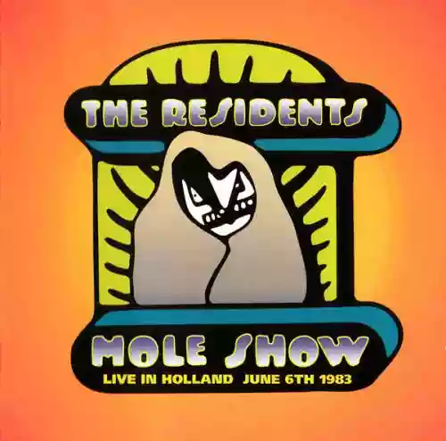 Cover The Residents - Mole Show (Live In Holland June 6th 1983)