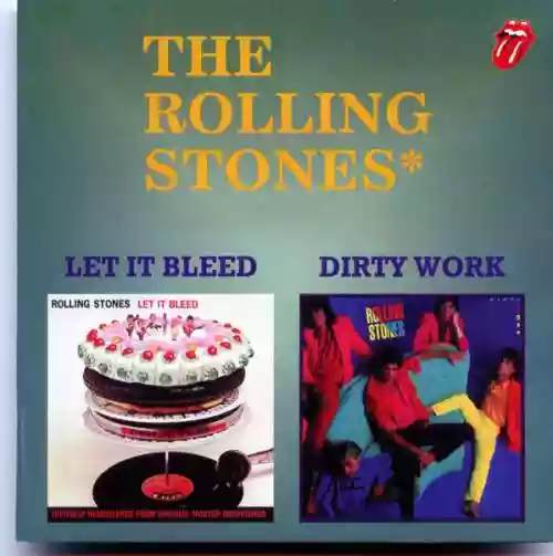 Cover di Let It Bleed / Dirty Work