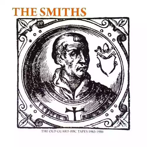 Cover The Smiths - The Old Guard - BBC Tapes 1983 - 1986