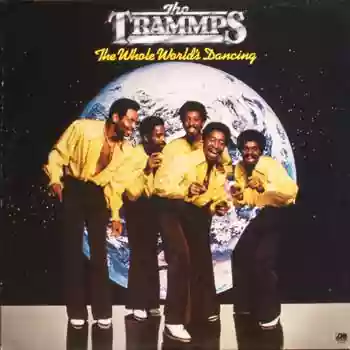 The Trammps: The Whole World's Dancing