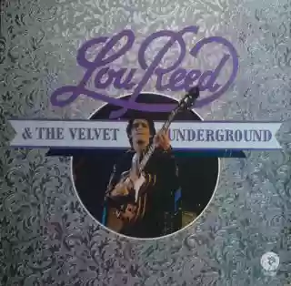 The Velvet Underground: Lou Reed & The Velvet Underground