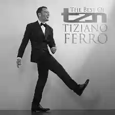 Tiziano Ferro: TZN - The Best Of Tiziano Ferro