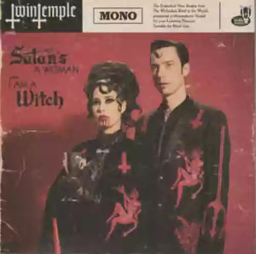 Cover Twin Temple - Satan's A Woman c/w I Am A Witch