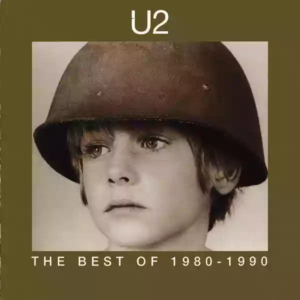 U2: The Best Of 1980-1990 & B-Sides