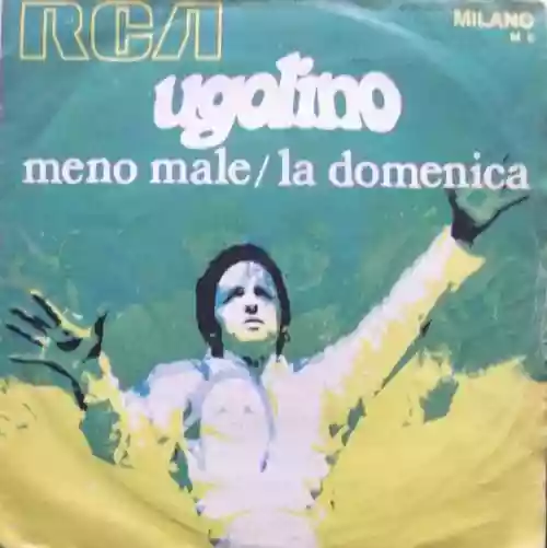 Cover Ugolino - Meno Male / La Domenica