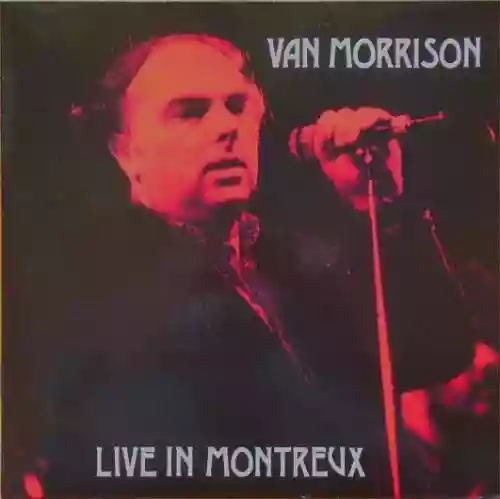 Cover Van Morrison - Live In Montreux
