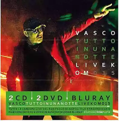 Vasco Rossi: Tutto in una notte - Live Kom 015