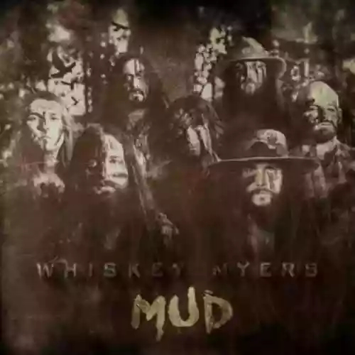 Cover Whiskey Myers - Mud