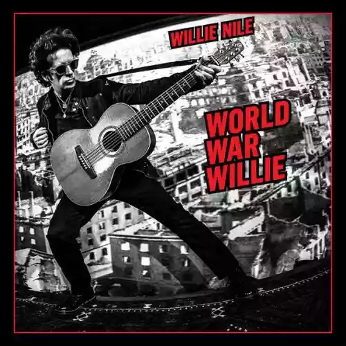 Cover Willie Nile - World War Willie