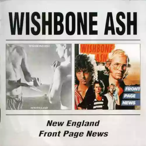 Cover Wishbone Ash - New England/Front Page News