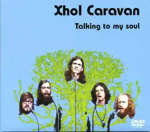Cover Xhol Caravan - Talking To My Soul