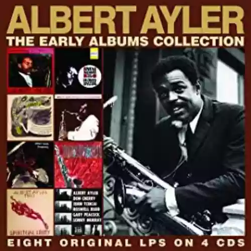 Cover Albert Ayler - The Early Albums Collection