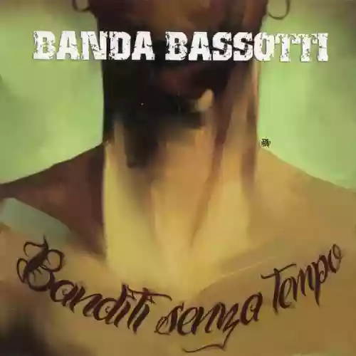 Cover Banda Bassotti - Banditi Senza Tempo