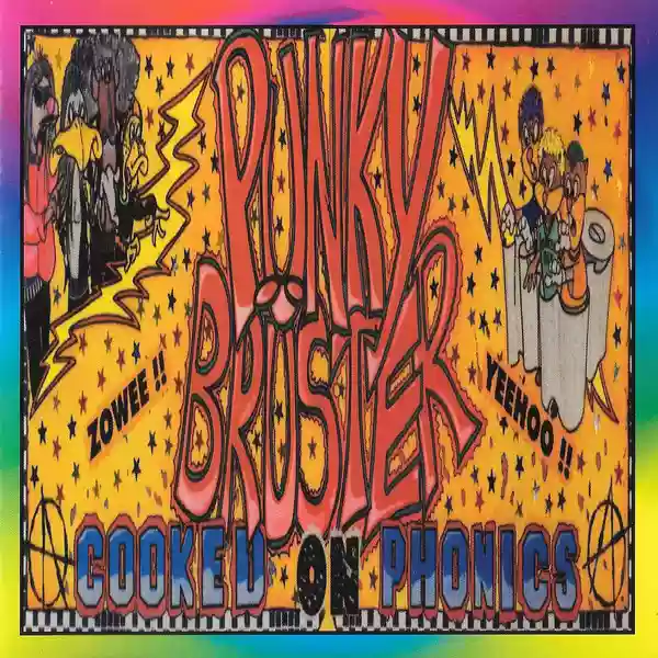 Punky Brüster: Cooked on Phonics