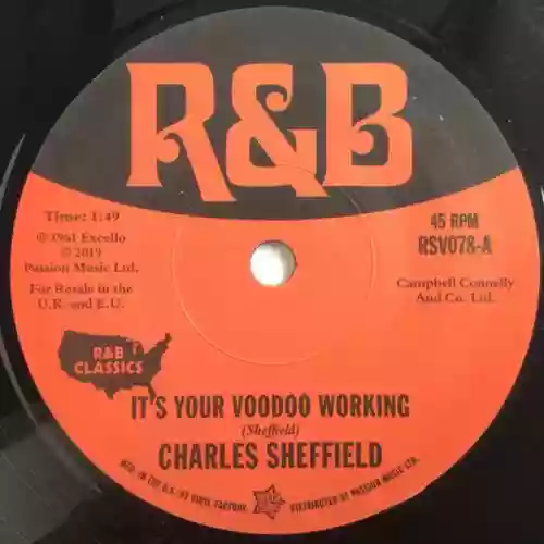 Cover Charles Sheffield - It's Your Voodoo Working / I'm Going Home