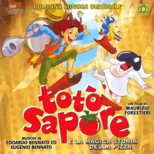 Cover Edoardo Bennato - Totò Sapore E La Magica Storia Della Pizza