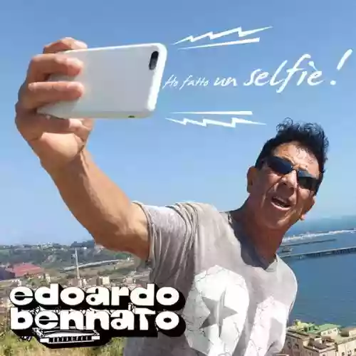 Cover Edoardo Bennato - Ho Fatto Un Selfie!