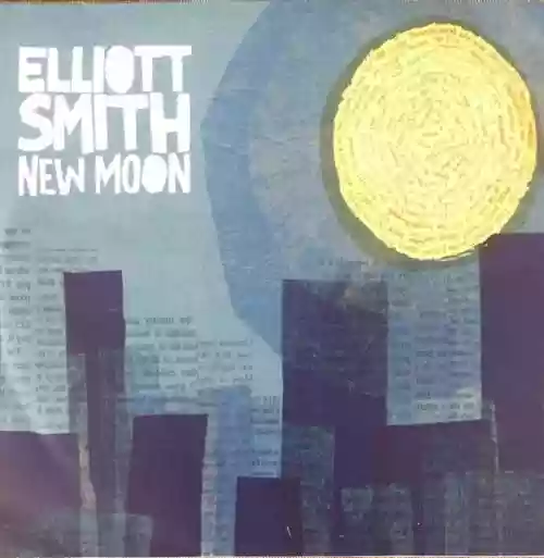 Cover Elliott Smith - New Moon (Album Sampler)