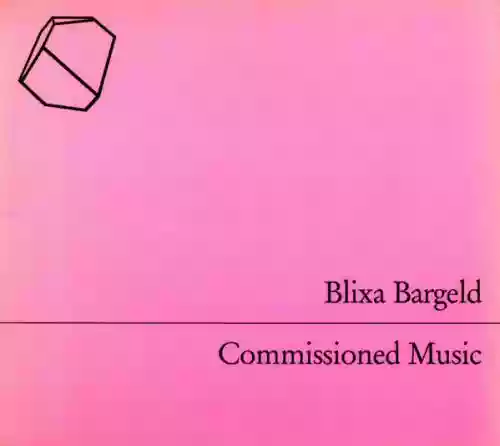 Cover Blixa Bargeld - Commissioned Music