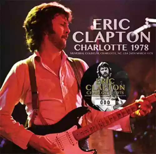 Cover Eric Clapton - Charlotte 1978