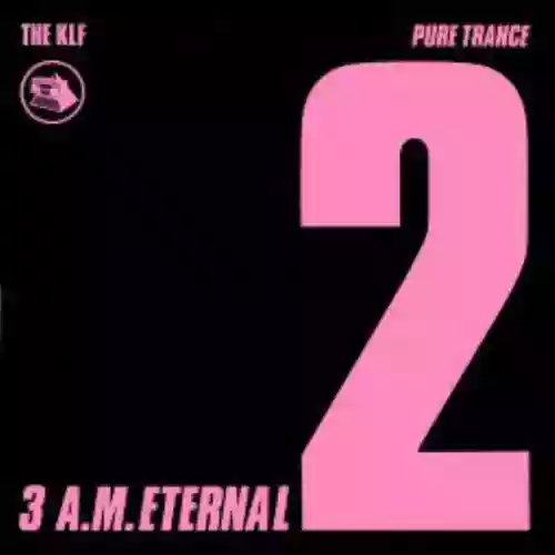 Cover The KLF - 3 A.M. Eternal