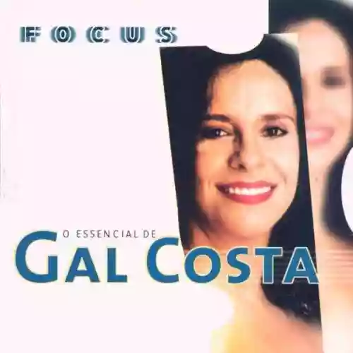 Cover Gal Costa - O Essencial De Gal Costa