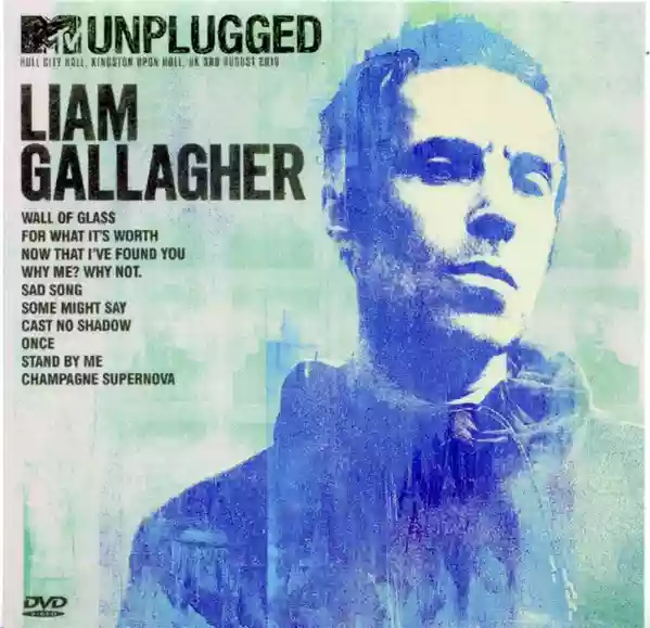 Liam Gallagher: MTV Unplugged