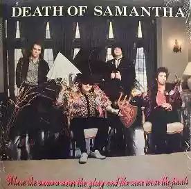 Death of Samantha: Where the Women Wear the Glory and the Men Wear the Pants