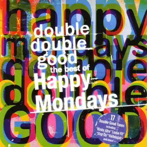 Cover Happy Mondays - Double Double Good: The Best Of Happy Mondays